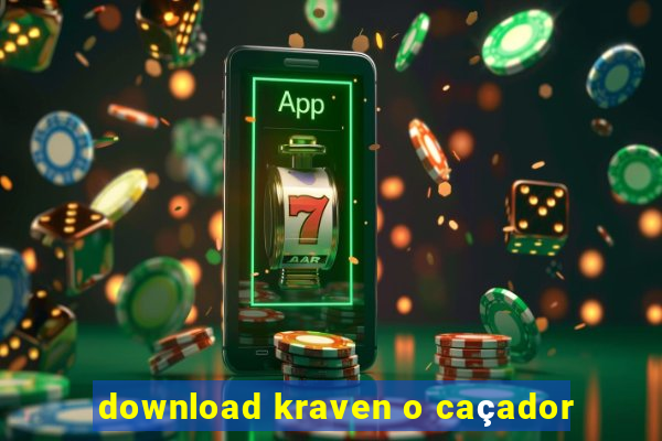 download kraven o caçador